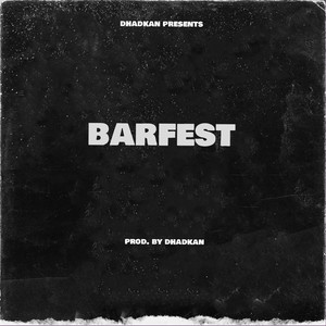 Barfest by Dhadkan