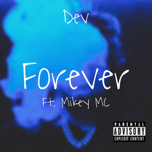 Forever by Dev, Mikey MC