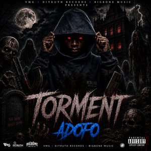 Torment by Adofo, DiTRUTH