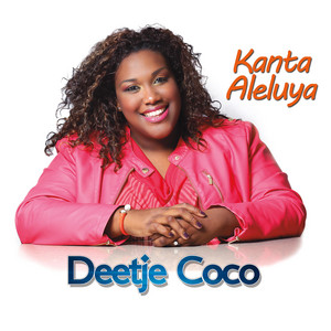 Kanta Aleluya by Deetje Coco, Susana Philipsen