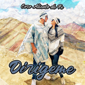 Dirigeme by Coro Aliento de Fe