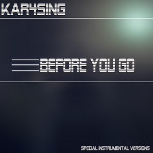 Before You Go (Edit Instrumental Mix)