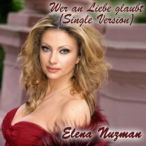 Wer an Liebe glaubt - Single Version