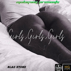 MulaGvnG - Girls,Girls,Girls