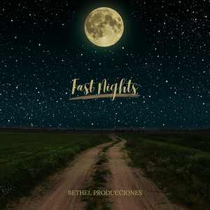 Fast Nights by BETHEL PRODUCCIONES