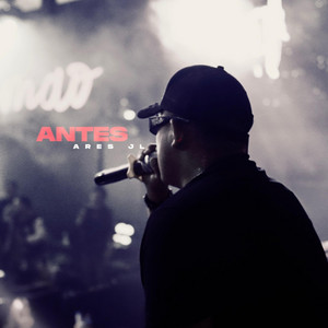 ANTES by Ares JL