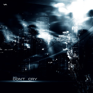 don't cry by dxxm