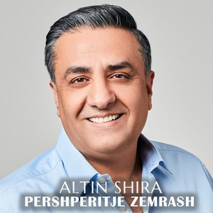 ALTIN SHIRA - Pershperitje zemrash