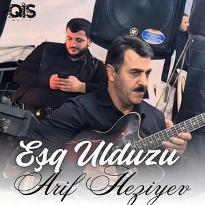 Arif Heziyev - Eşq Ulduzu