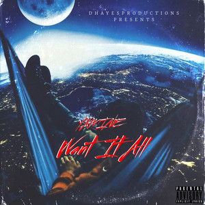 Want It All by Yamine the Rapper