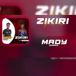 Zikiri Adama Coulibaly - Mady Diarra