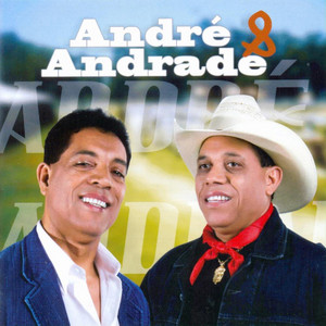 André & Andrade - Milagre Acontecido