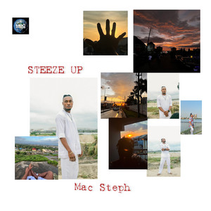 Steeze Up by Mac Steph