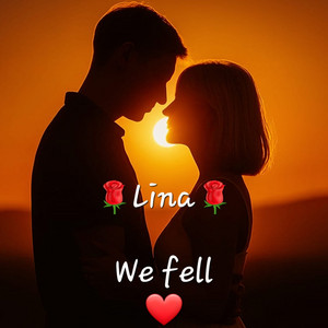 We Fell by Lina Rose