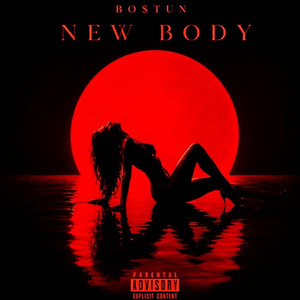 NEW BODY by BO$TUN