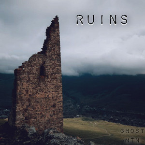 RUINS (LEAKED GHOST MTN) by Zion Goat Men