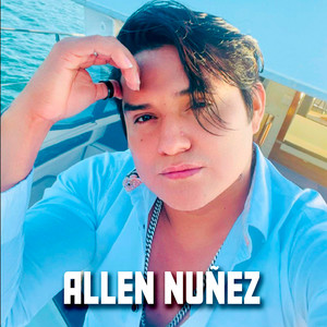 Allen Nuñez - Traiganme Un Trago