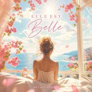 Elle est belle by Octave studio