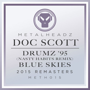 Drumz '95 (Nasty Habits Remix) - 2015 Remaster by Doc Scott