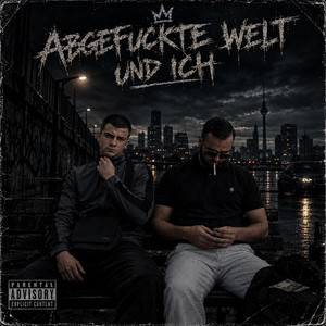 Abgefuckte Welt und Ich by lebumm