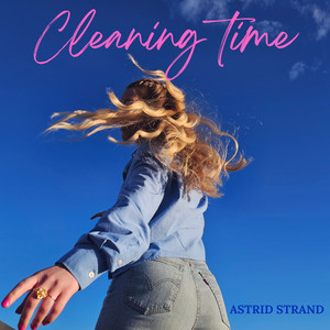 Cleaning time by Astrid Strand
