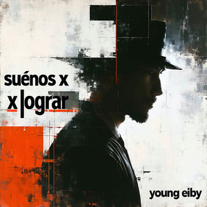 SUEÑOS X LOGRAR by Young Eiby