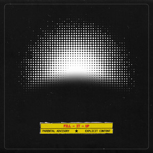 fill it up by Neo Mars