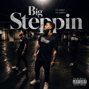 Big Steppin' by Breezyy