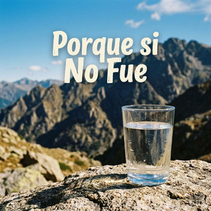 Porque Si No Fue by Estilo Cachau