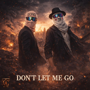 Don't let me go by Jf & Sono