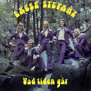 Vad tiden går by Lasse Stefanz