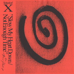 School of X - Not Enough Time (feat. Hans Philip)