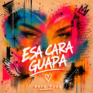 Esa cara guapa by Rafa Púas