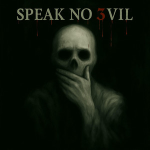 Speak No 3vil