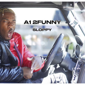 Sloppy by A1 2funny, Pacman Tv