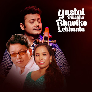 Yastai Raichha Bhaviko Lekhanta