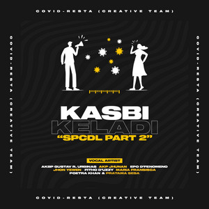Kasbi Keladi (feat. Akbp Gustav R. Urbinas, Akp Jhunan, John Yewen, Fitho D'uzzy, Maria Fransisca, Poetra Khan & Pratama Sesa)