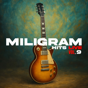 Miligram Hits Live Vol. 9