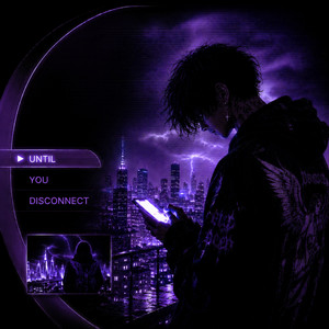 Until You Disconnect by Infraction, Alexi Action