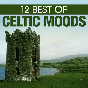 12 Best of Celtic Moods album