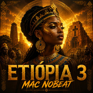 Etiópia 3 by MAC NOBEAT