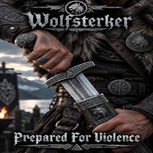 Prepared For Violence by Wolfsterker