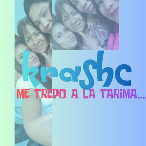 Me trepo a la tarima by KRASH C