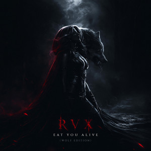 Eat You Alive - Wolf Edition by Reaper VX