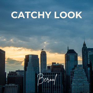 Berool — Catchy Look