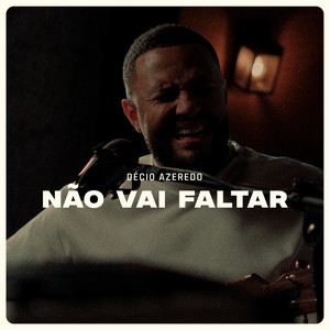 Não Vai Faltar by Décio Azeredo