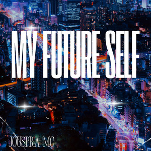 My Future Self by Jouspra mc