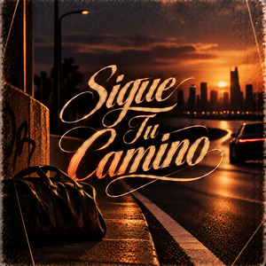 Sigue Tu Camino by JIA KASAL