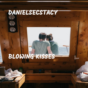 DanielsEcstacy - Blowing Kisses