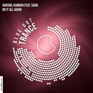 Do It All Again by Harshil Kamdar, Sadie